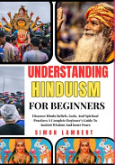 Understanding Hinduism For Beginners