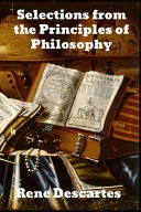 Selections from the Principles of Philosophy