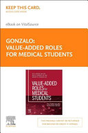 Value-Added Roles for Medical Students, Elsevier E-Book on VitalSource (Retail Access Card)