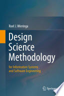 Design Science Methodology for Information Systems and Software Engineering