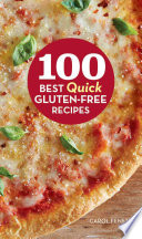 100 Best Quick Gluten-Free Recipes