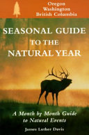 Seasonal Guide to the Natural Year