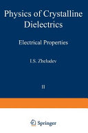 Physics of Crystalline Dielectrics