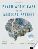 Psychiatric Care of the Medical Patient