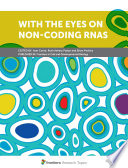 With the Eyes on Non-Coding RNAs