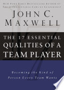 The 17 Essential Qualities of a Team Player