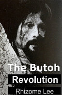 The Butoh Revolution