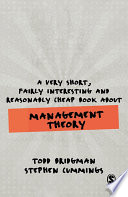 A Very Short, Fairly Interesting and Reasonably Cheap Book about Management Theory