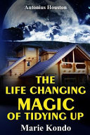 The Life Changing Magic of Tidying Up, Epitome