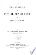 The Duration of Future Punishment, and Other Sermons