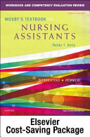 Mosby's Textbook for Nursing Assistants (Soft Cover Version) - Text, Workbook, and Mosby's Nursing Assistant Video Skills: Student Online Version 4. 0 (Access Code) Package
