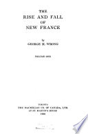 The Rise and Fall of New France