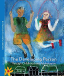 Developing Person Through Childhood and Adolescence