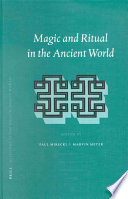 Magic and Ritual in the Ancient World