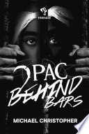 Tupac Behind Bars
