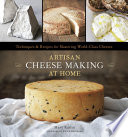 Artisan Cheese Making at Home
