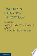 Uncertain Causation in Tort Law