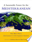A Sustainable Future for the Mediterranean