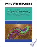 Computational Modeling and Visualization of Physical Systems with Python