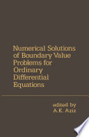 Numerical Solutions of Boundary Value Problems for Ordinary Differential Equations