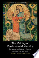The Making of Persianate Modernity