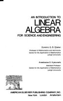 An Introduction to Linear Algebra for Science and Engineering