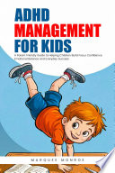 ADHD MANAGEMENT FOR KIDS