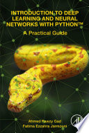 Introduction to Deep Learning and Neural Networks with PythonTM