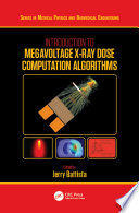 Introduction to Megavoltage X-Ray Dose Computation Algorithms