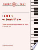 Focus on Suzuki® Piano