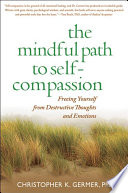 The Mindful Path to Self-compassion