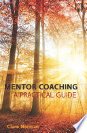 Ebook: Mentor Coaching: A Practical Guide
