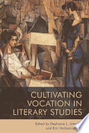 Cultivating Vocation in Literary Studies