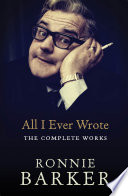 All I Ever Wrote: The Complete Works