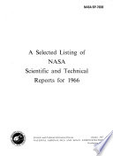 A Selected Listing of NASA Scientific and Technical Reports for 1966