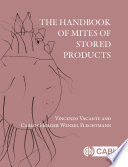 The Handbook of Mites of Stored Products
