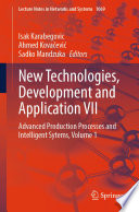 New Technologies, Development and Application VII