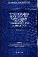 Experimentation Modeling and Computation in Flow, Turbulence and Combustion