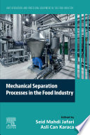 Mechanical Separation Processes in the Food Industry