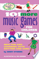 101 More Music Games for Children