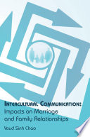 Intercultural Communication: Impacts on Marriage and Family Relationships