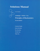 Solutions Manual to Accompany Lehninger, Nelson, Cox Principles of Biochemistry, Second Edition