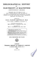 Bibliographical History of Electricity & Magnetism
