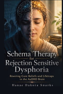 Schema Therapy for Rejection Sensitive Dysphoria