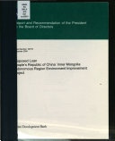 Proposed Loan, People's Republic of China, Inner Mongolia Autonomous Region Environmental Improvement Project