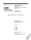 Managing Information Security Risk: Organization, Mission, and Information System View