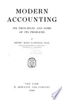 Modern Accounting, Its Principles and Some of Its Problems