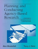 Planning and Conducting Agency-based Research