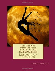 The Girl Who Drank the Moon by Kelly Barnhill Student Workbook