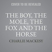 Boy, the Mole, the Fox and the Horse